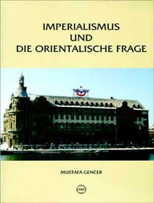 Imperialismus und die orientalische Frage