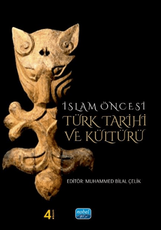 İslam Öncesi Türk Tarihi ve Kültürü