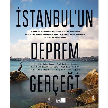 İstanbul’un Deprem Gerçeği İstanbul’un Deprem Gerçeği