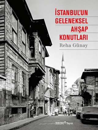 İstanbul'un Geleneksel Ahşap Konutları