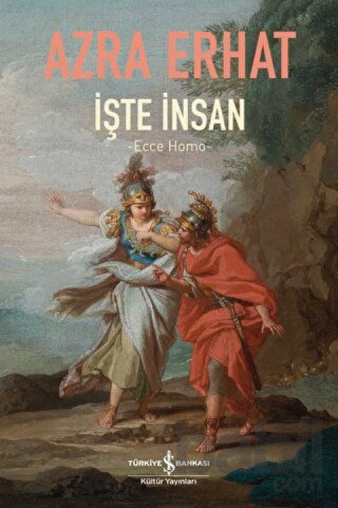 İşte İnsan – Ecce Homo –