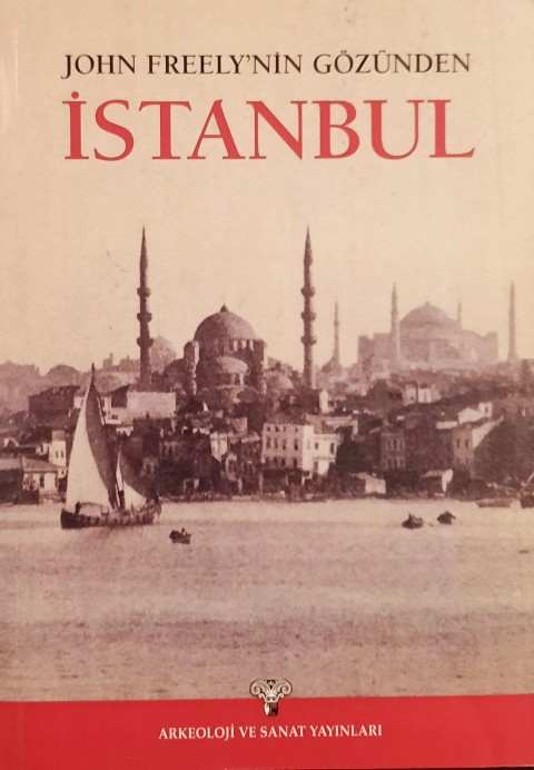 John Freely'nin Gözünden İstanbul