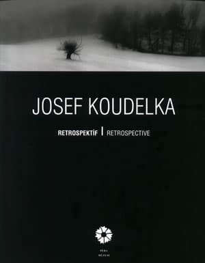 Josef Koudelka Retrospektif / Retrospective