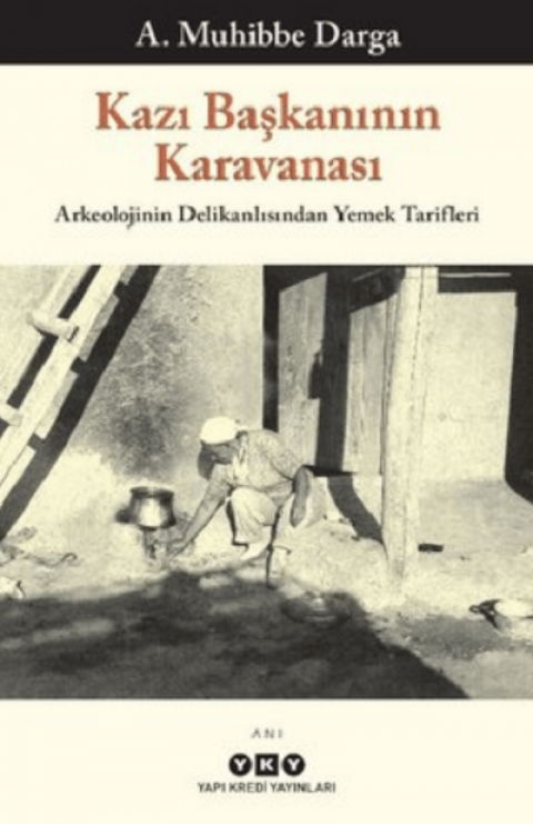 Kazı Başkanının Karavanası