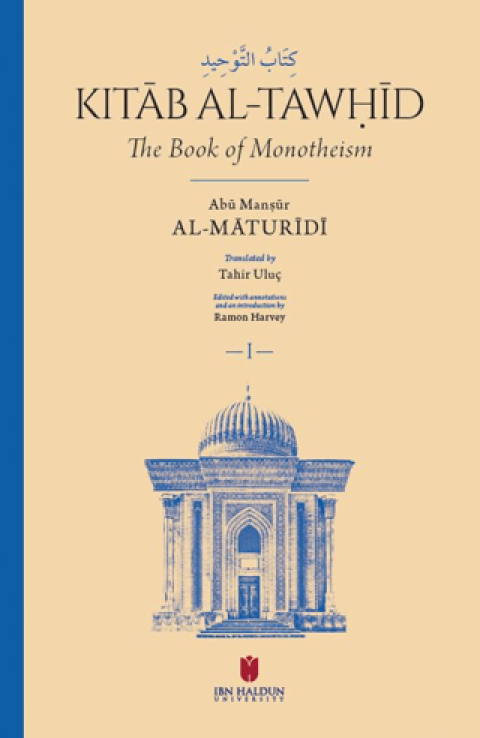 Kitab al-Tawḥid The Book of Monotheism (2 Cilt)