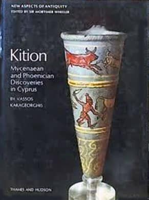 Kition Mycenaean and Phoenician discoveries in Cyprus