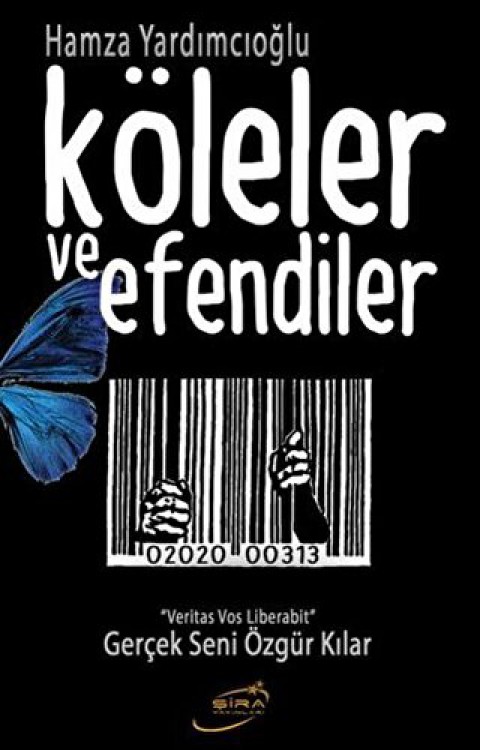 Köleler ve Efendiler Köleler ve Efendiler