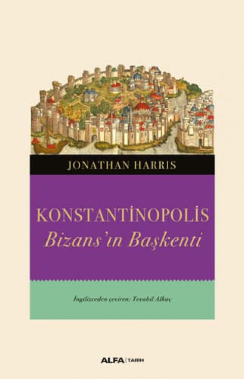 Konstantinopolis. Bizans'ın Başkenti