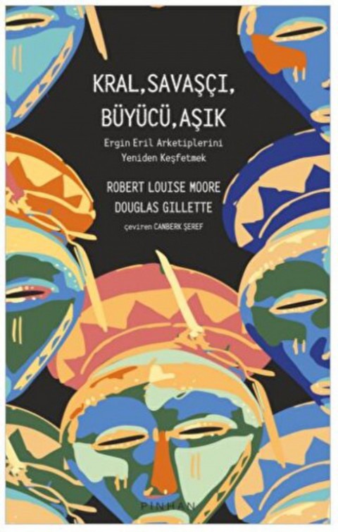 Kral, Savaşçı, Büyücü, Aşık