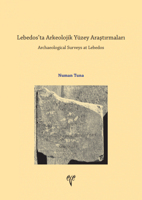 Lebedos’ta Arkeolojik Yüzey Araştırmaları - Archaeological Surveys at Lebedos