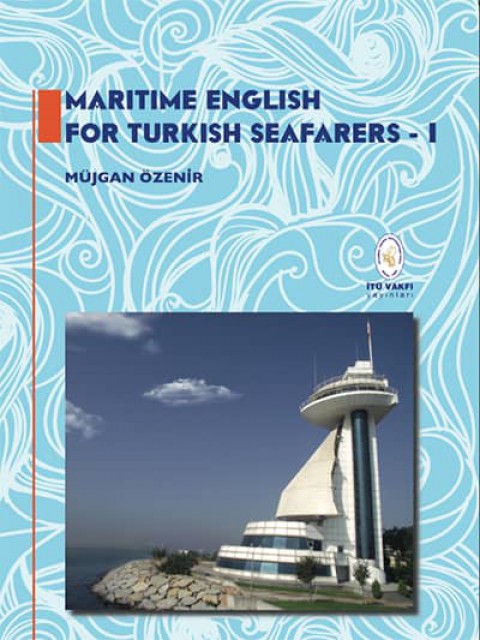 Maritime English for Turkish Seafarers - I