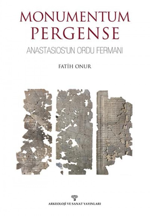 Monumentum Pergense. Anastasios'un Ordu Fermanı