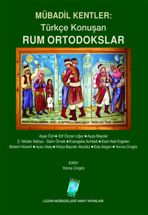 Mübadil Kentler : Türkçe Konuşan Rum Ortodokslar