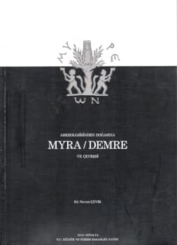 Myra / Demre ve Çevresi - Arkeolojisinden Doğasına