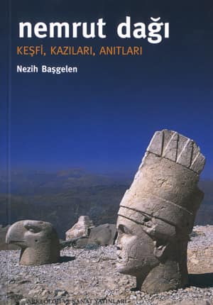 Nemrut Dağı. Keşfi, Kazıları, Anıtları