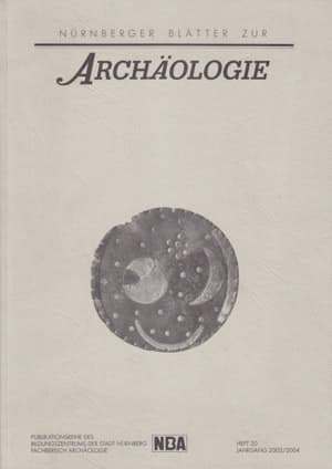 Nürnberger Blätter zur Archäologie. Heft 20 Jahrgang 2003/2004