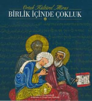 Ortak Kültürel Miras. Birlik İçinde Çokluk
