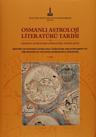 Osmanlı Astroloji Literatürü Tarihi ve Osmanlı Astronomi Literatürü Tarihi Zeyli - Osmanlı Bilim Literatürü Tarihi Zeylleri (2 Cilt)