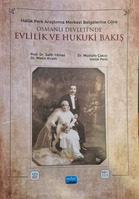 Osmanlı Devleti'nde Evlilik ve Hukuki Bakış