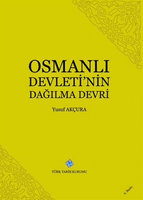 Osmanlı Devleti'nin Dağılma Devri