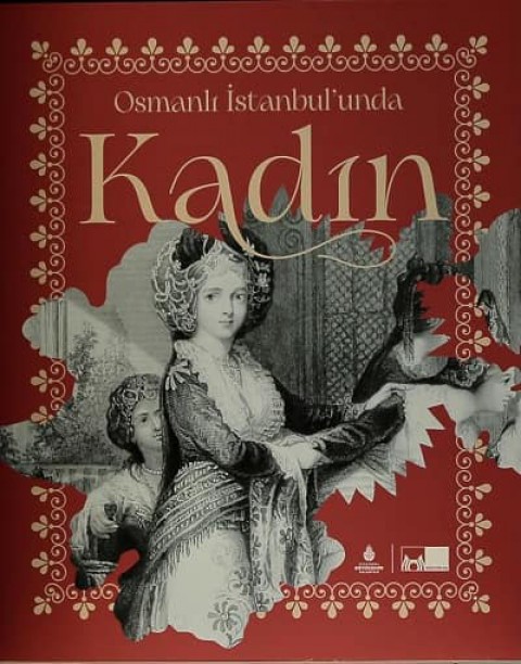 Osmanlı İstanbul'unda Kadın