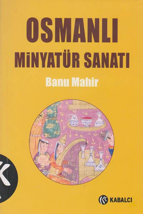 Osmanlı Minyatür Sanatı