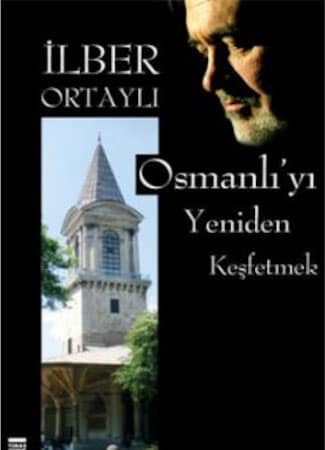 Osmanlı'yı Yeniden Keşfetmek