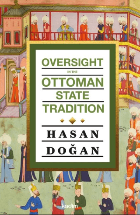 Oversight In The Ottoman State Tradition