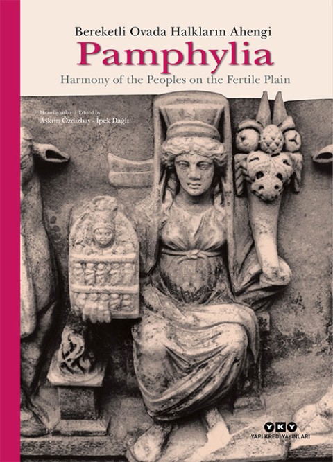 Pamphylia: Bereketli Ovada Halkların Ahengi (Sert kapak)
