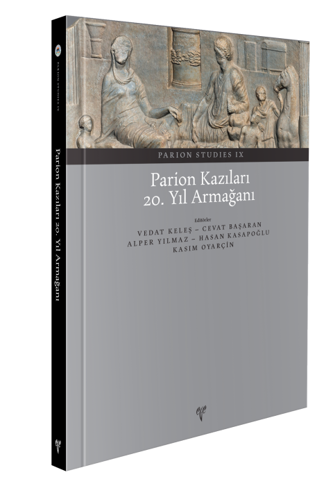 Parion Kazıları 20. Yıl Armağanı - Parion Studies IX