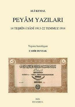 Peyâm Yazıları 14 Teşrîn-İ Sânî 1913 - 22 Temmuz 1914 (2 Cilt)
