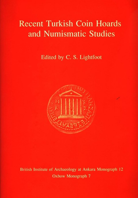 Recent Turkish Coin Hoards and Numismatic Studies