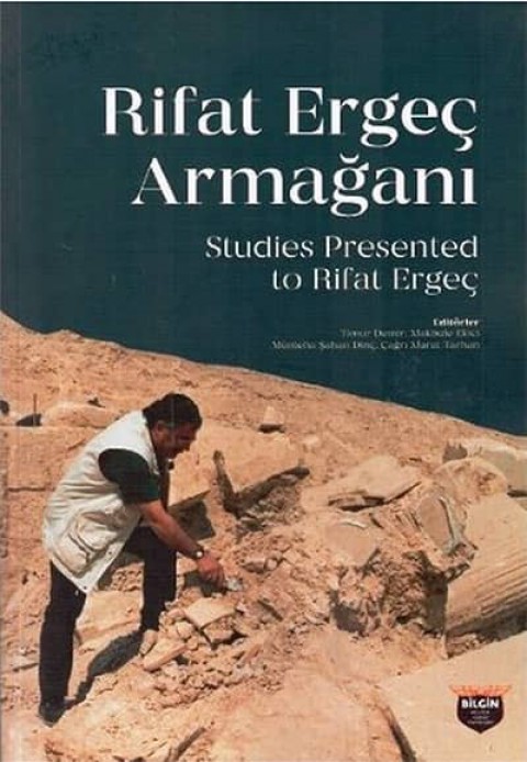 Rifat Ergeç Armağanı / Studies Presented to Rifat Ergeç