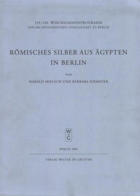 Römisches Silber aus Ägypten in Berlin