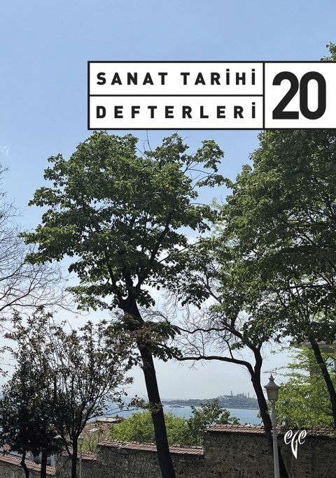 Sanat Tarihi Defterleri 20 Sanat Tarihi Defterleri 20