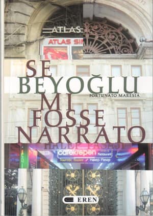 Se Beyoğlu Mi Fosse Narrato