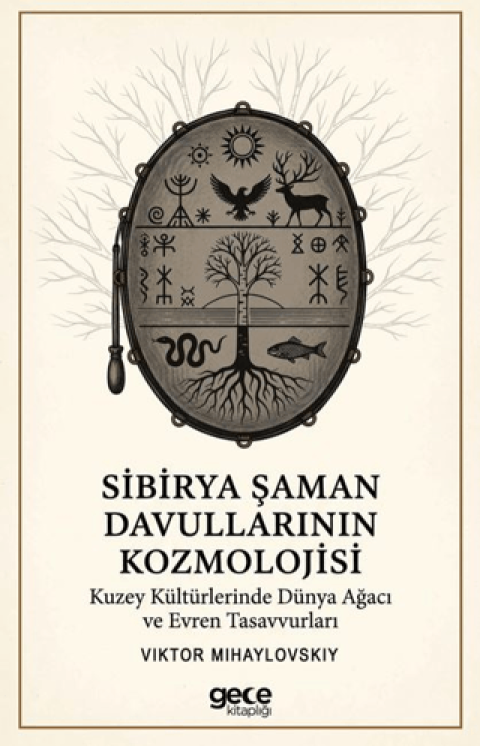 Sibirya Şaman Davullarının Kozmolojisi