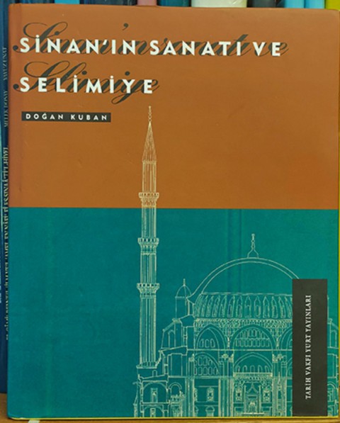 Sinan'ın Sanatı ve Selimiye