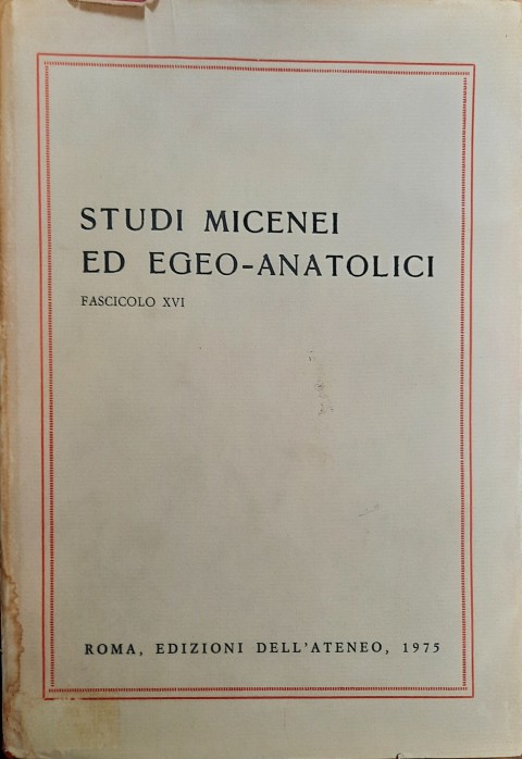 Studi Micenei ed Egeo-Anatolici Fascicolo XVI 1975