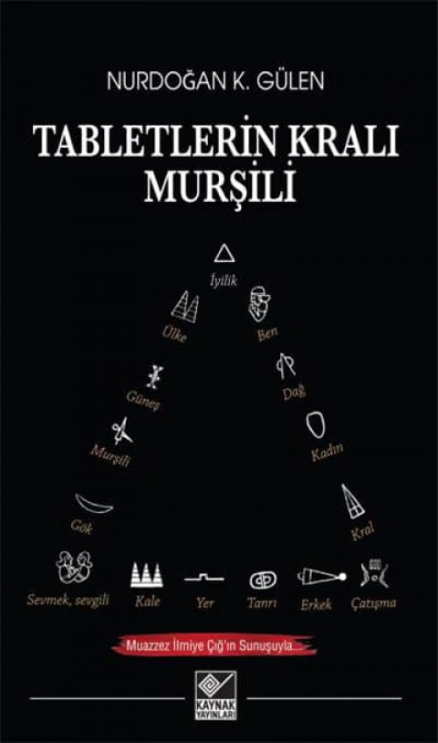 Tabletlerin Kralı Murşili