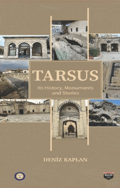 Tarsus Its History, Monuments and Stories