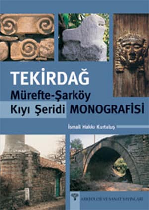 Tekirdağ Mürefte-Şarköy Kıyı Şeridi Monografisi