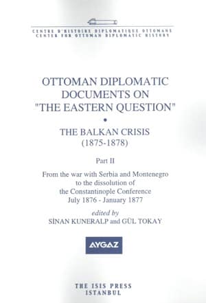 The Balkan Crisis (1875-1878) Part II