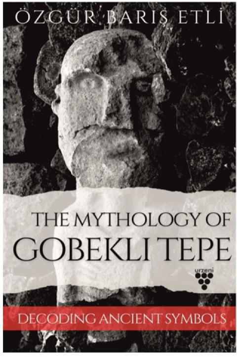 The Mythology of Gobekli Tepe