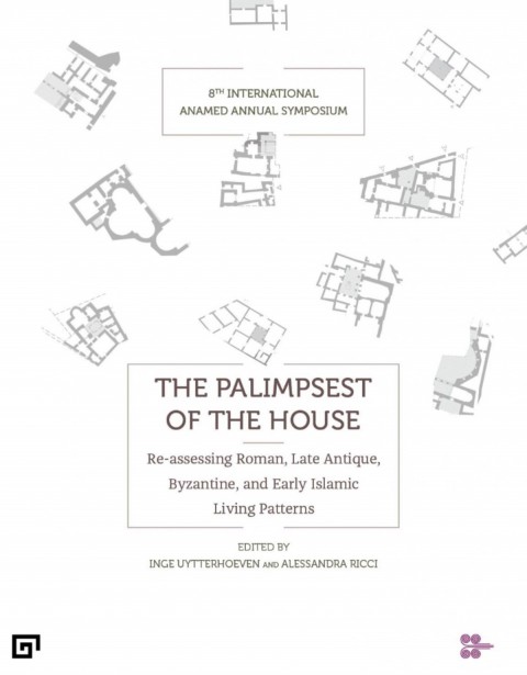The Palimpsest of the House - 8th International ANAMED Annual Symposium