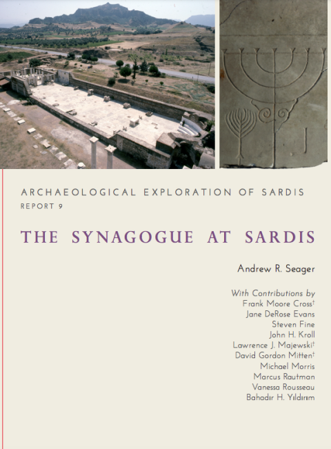 The Synagogue at Sardis - Archaeological Exploration of Sardis Report 9