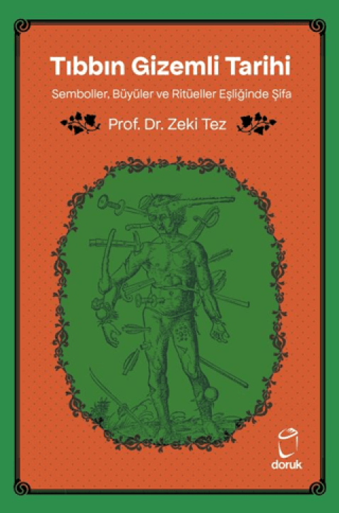 Tıbbın Gizemli Tarihi