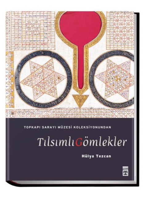 Topkapı Sarayı Müzesi Koleksiyonundan Tılsımlı Gömlekler Topkapı Sarayı Müzesi Koleksiyonundan Tılsımlı Gömlekler