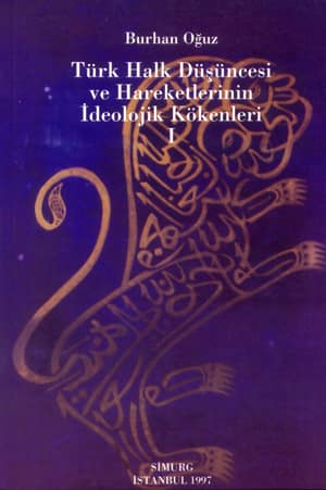Türk Halk Düşüncesi ve Hareketlerinin İdeolojik Kökenleri 1 - 3