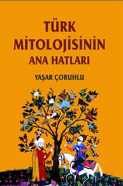 Türk Mitolojisinin Anahatları